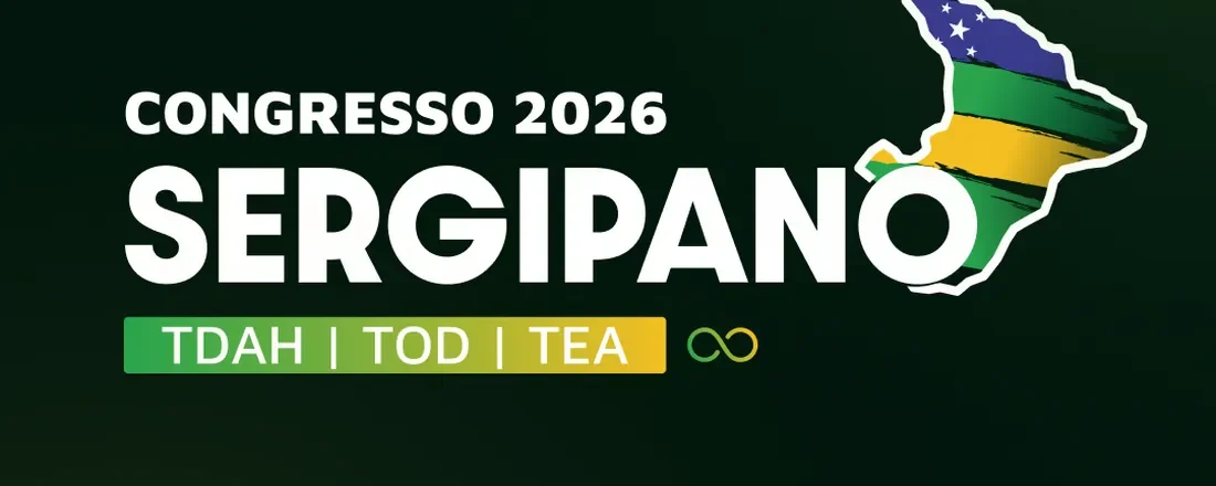 Congresso Sergipano TDAH, TOD, TEA 2026