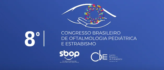 8º Congresso Brasileiro de Oftalmologia Pediátrica e Estrabismo