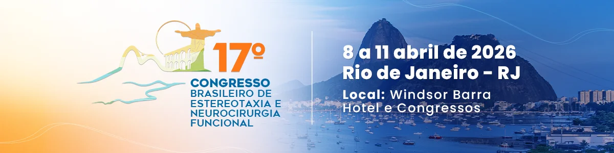 17º Congresso Brasileiro de Estereotaxia e Neurocirurgia Funcional
