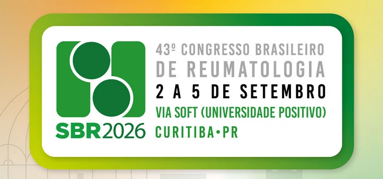 43ª Congresso Brasileiro de Reumatologia - SBR 2026 – Curitiba