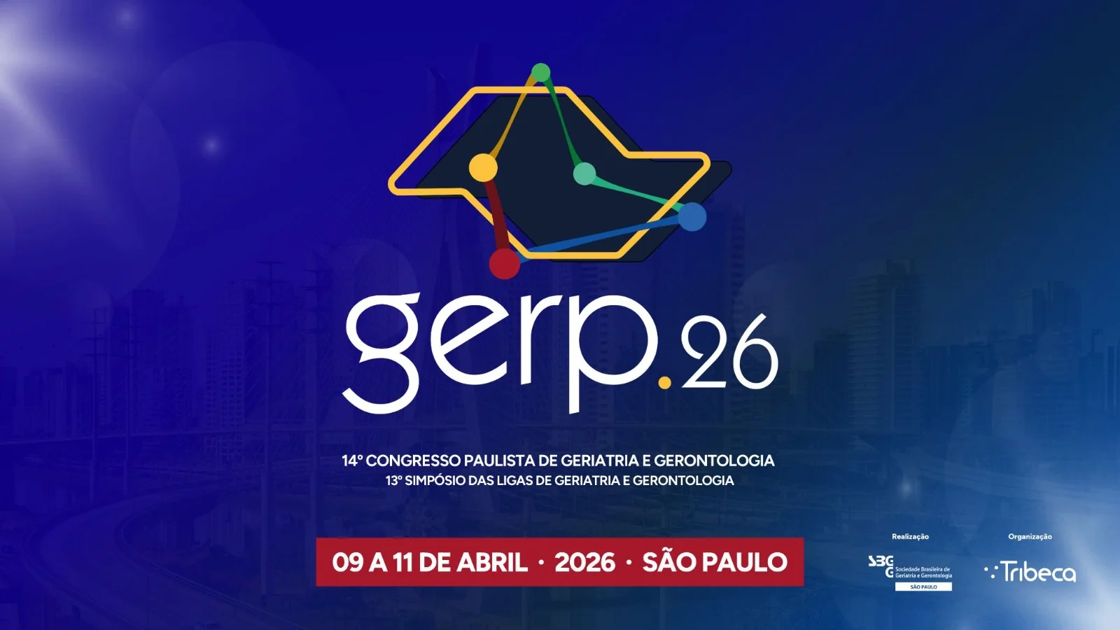 14° CONGRESSO PAULISTA DE GERIATRIA E GERENTOLOGIA / 13° SIMPÓSIO DAS LIGAS DE GERIATRIA E GEREONTOLOGIA